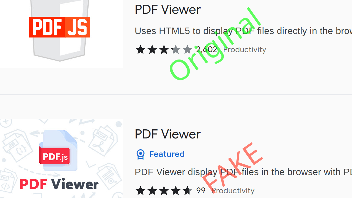 Two extension listed in Chrome Web Store, both called PDF Viewer. One hat watermark “Original” on top of it, bad rating and isn’t featured. The other has Google’s ”Featured” mark and good rating, the watermark says “Fake.”